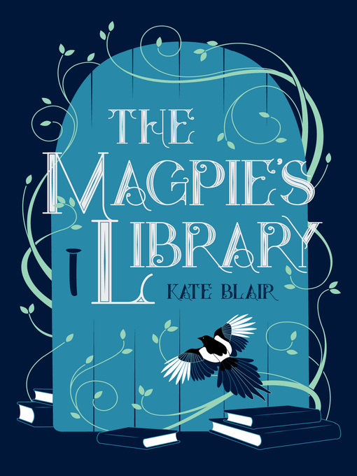 Title details for The Magpie's Library by Kate Blair - Wait list